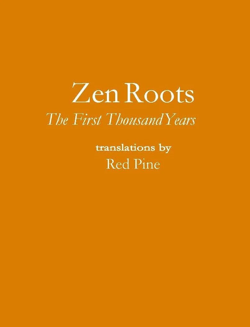 ZEN ROOTS: The First Thousand Years, tr Red Pine — Empty Bowl